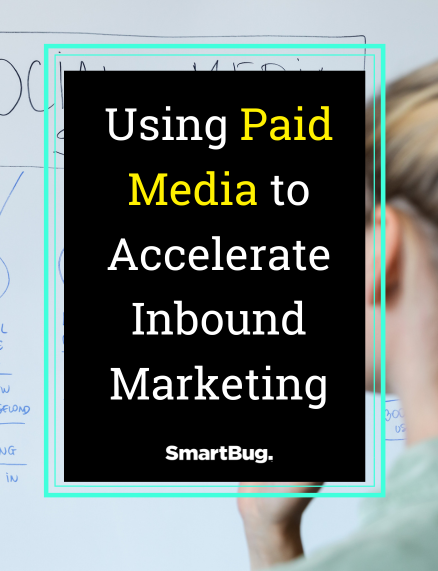 Using Paid Media to Accelerate Inbound Marketing thumbnail