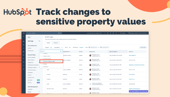 HubSpot audit logs screen highlighting "Sensitive Property Value" option with text overlay "Track changes to sensitive property values"