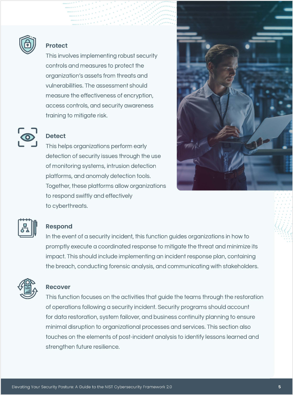 Details on the functions of the NIST Cybersecurity Framework, including Protect, Detect, Respond, and Recover, for organizational security.